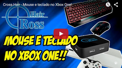 Cross Hair - Mouse e teclado no Xbox One!