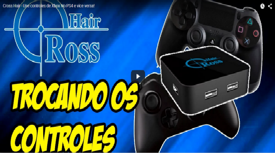Cross Hair - Use controles de Xbox No PS4 e vice versa!